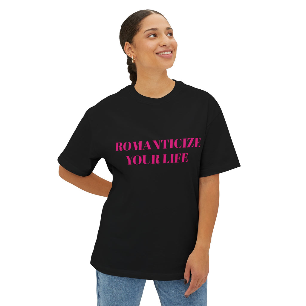 Romanticize Your Life Oversized Tee